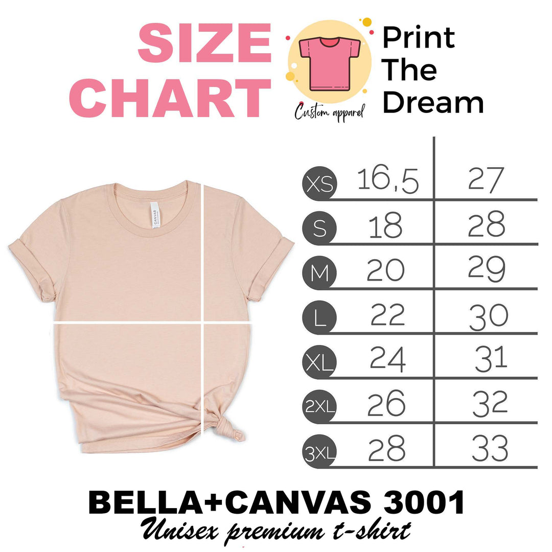 Print The Dream - Bella Canvas 3001 Unisex Soft Shirts
