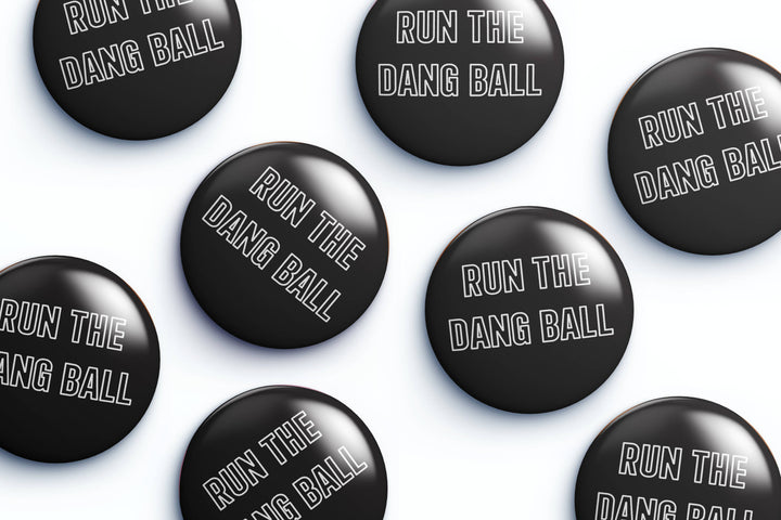 Run The Dang Ball Button